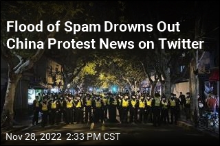 Flood of Spam Drowns Out China Protest News on Twitter