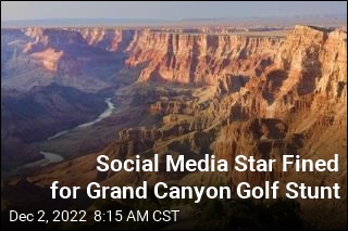 TikTok Star Hits Golf Ball Into Grand Canyon, Gets Fined