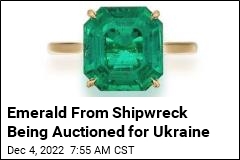 Emerald From Shipwreck Being Auctioned for Ukraine