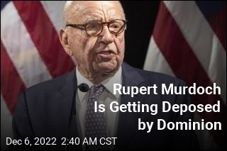 Rupert Murdoch Is Getting Deposed