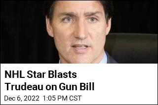 NHL Star Blasts Trudeau on Gun Bill