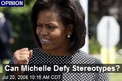 Can Michelle Defy Stereotypes?