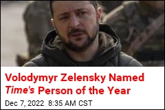 Volodymyr Zelensky Named Time&#39;s Person of the Year