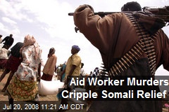 Aid Worker Murders Cripple Somali Relief