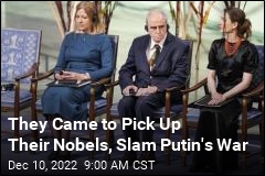 They Came to Pick Up Their Nobels, Slam Putin&#39;s War
