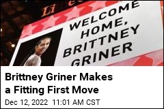 Brittney Griner Makes a Fitting First Move
