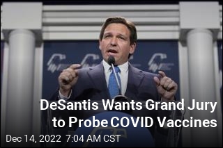 DeSantis Wants COVID Vaccines Investigated by Grand Jury