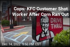 Cops: KFC Customer Shot Worker After Corn Ran Out