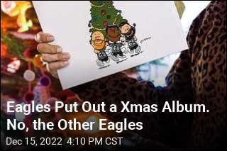 Eagles Put Out a Xmas Album. No, the Other Eagles