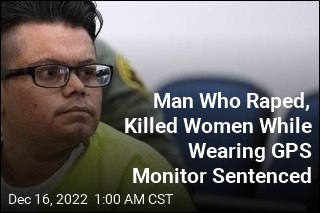 Man Who Raped, Killed Women While Wearing GPS Monitor Learns His Fate