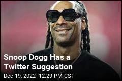 Snoop Dogg Has a Twitter Suggestion