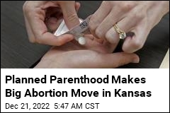 Planned Parenthood Now Has Telehealth Abortions in Kansas