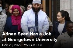 Adnan Syed Has a Job at Georgetown University