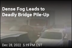 Dense Fog Leads to Deadly Bridge Pile-Up
