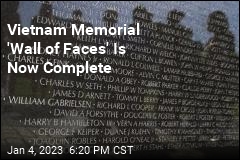 Vietnam Memorial &#39;Wall of Faces&#39; Is Now Complete
