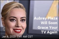 Aubrey Plaza Will Soon Grace Your TV Again