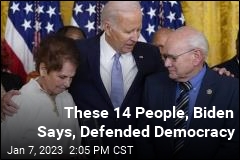 These 14 People, Biden Says, Defended Democracy
