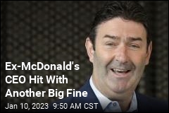 Ex-McDonald&#39;s CEO Hit With Another Big Fine