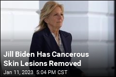 Jill Biden Has Cancerous Skin Lesions Removed
