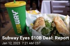Subway Ponders $10B Sale: Report