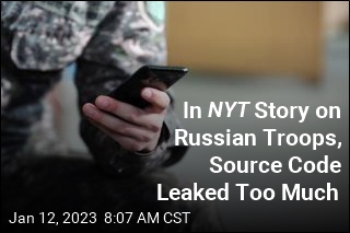 NYT Story Left Russian Troops&#39; Phone Numbers Exposed