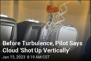 Before Turbulence, Pilot Says Cloud &#39;Shot Up Vertically&#39;