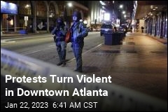Protests Turn Violent in Downtown Atlanta