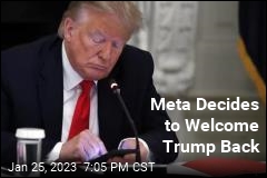 Meta Decides to Welcome Trump Back