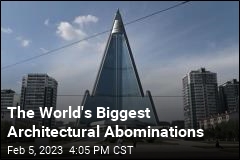 The World&#39;s Biggest Architectural Abominations