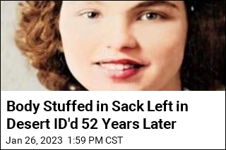 Body Stuffed in Sack Left in Desert ID&#39;d 52 Years Later