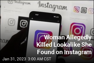 Cops: Woman Killed Lookalike She Found on Instagram