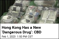 Hong Kong Has a New &#39;Dangerous Drug&#39;: CBD
