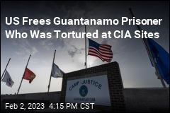 US Frees Guantanamo Prisoner Who Was Tortured at CIA Sites
