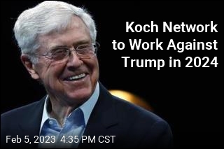 Koch Network to Work Against Trump in 2024