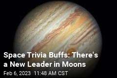 Space Trivia Buffs: There&#39;s a New Leader in Moons
