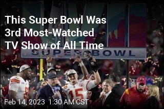 This Super Bowl Was the 3rd Most-Watched TV Show Ever