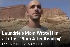 Laundrie&#39;s Mom Wrote Him a Letter: &#39;Burn After Reading&#39;