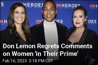 Don Lemon Says He Regrets Comments on Women&#39;s Prime