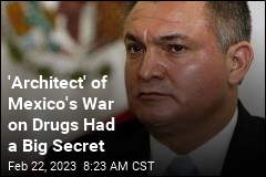 He Was Mexico&#39;s Top Security Official &mdash;and Paid by Cartel