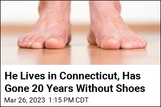 Living Life Without Shoes? He&#39;s Done It for 20 Years