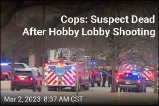 Cops: Suspect Dead After Hobby Lobby Shooting