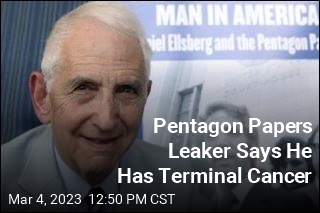 Pentagon Papers Leaker Says He Has Terminal Cancer