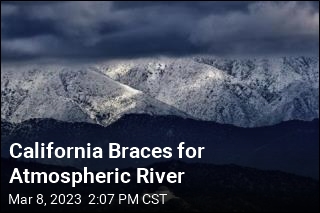 California Braces for Atmospheric River
