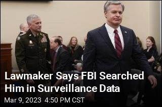 Lawmaker Says FBI Searched Him in Surveillance Data