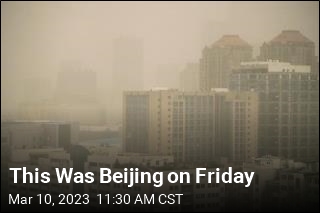 This Was Beijing on Friday