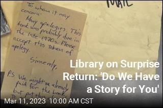 Library on Surprise Return: &#39;Do We Have a Story for You&#39;