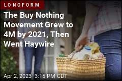 How the Buy Nothing Movement Went Haywire