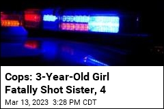 Sheriff: Houston Girl, 3, Fatally Shot 4-Year-Old Sister