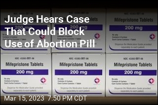 Judge Hears Case That Could Block Use of Abortion Pill