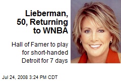 Lieberman, 50, Returning to WNBA